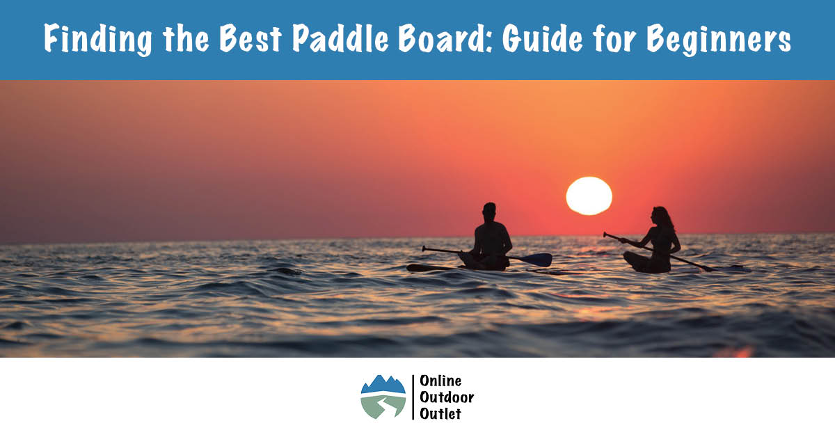 Finding the Best Paddle Board for Beginners